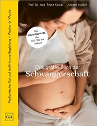Abbildung von: Das große Buch zur Schwangerschaft - Gräfe und Unzer