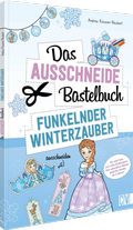 Cover: Das Ausschneide-Bastelbuch - Funkelnder Winterzauber - Christophorus