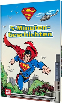 Abbildung von: DC Superman: 5-Minuten-Geschichten - Nelson
