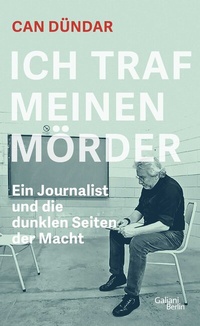 Abbildung von: Ich traf meinen Mörder - Galiani Berlin