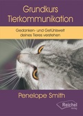 Cover: Grundkurs Tierkommunikation - Reichel Verlag