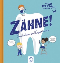 Abbildung von: Zähne! - klein & groß Verlag