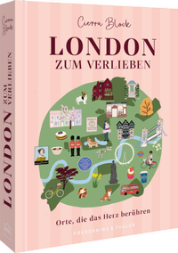 Abbildung von: London zum Verlieben - Frederking & Thaler