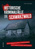 Abbildung von: Historische Kriminalfälle im Schwarzwald - Sutton