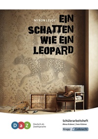 Abbildung von: Ein Schatten wie ein Leopard - Schülerarbeitsheft für Deutsch als Zweitsprache - Krapp & Gutknecht Verlag