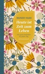 Cover: Heute ist Zeit zum Leben - bene! eBook
