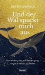 Cover: Und der Wal spuckt mich aus - bene!