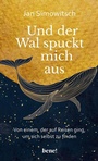 Cover: Und der Wal spuckt mich aus - bene! eBook
