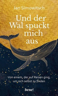 Enlarge image Cover: Und der Wal spuckt mich aus - bene! eBook