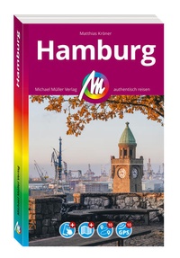 Abbildung von: MICHAEL MÜLLER REISEFÜHRER Hamburg MM-City - Michael Müller Verlag