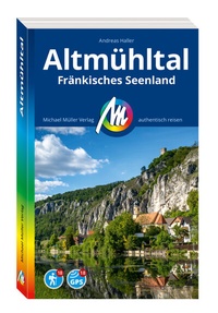 Abbildung von: MICHAEL MÜLLER REISEFÜHRER Altmühltal - Michael Müller Verlag