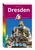 Cover: MICHAEL M&Uuml;LLER Reisef&uuml;hrer Dresden MM-City - Michael M&uuml;ller Verlag