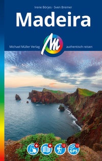 Abbildung von: MICHAEL MÜLLER REISEFÜHRER Madeira - Michael Müller Verlag