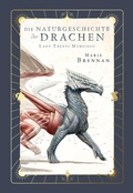 Cover: Lady Trents Memoiren - Die Naturgeschichte der Drachen 1 Neue Edition - Cross Cult Entertainment