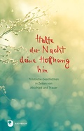 Cover: Halte der Nacht deine Hoffnung hin - Verlag am Eschbach