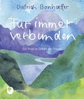 Cover: F&uuml;r immer verbunden - Verlag am Eschbach