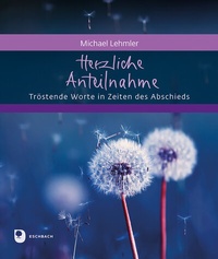 Abbildung von: Herzliche Anteilnahme - Verlag am Eschbach