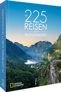 Cover: In 225 Reisen durch Skandinavien - National Geographic Deutschland