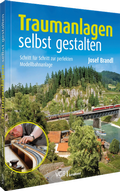 Cover: Traumanlagen selbst gestalten - Verlagsgruppe Bahn