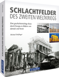 Cover: Schlachtfelder des Zweiten Weltkriegs - GeraMond