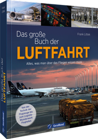 Abbildung von: Das große Buch der Luftfahrt - GeraMond