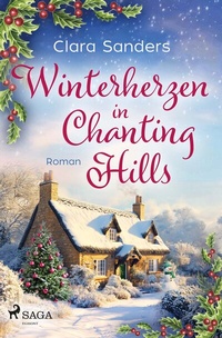 Abbildung von: Winterherzen in Chanting Hills - Saga Egmont Bücher