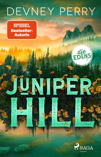 Abbildung von: Juniper Hill | Die Edens 2 | - Saga Egmont Bücher