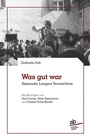 Cover: Was gut war - alphabeta