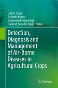 Cover: Detection, Diagnosis and Management of Air-Borne Diseases in Agricultural Crops - Springer