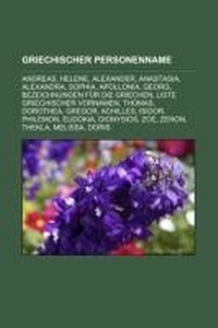 Abbildung von: Griechischer Personenname - Books LLC, Wiki Series
