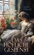 Cover: Das h&ouml;fliche Gespenst - e-artnow