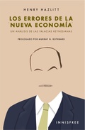 Cover: Los errores de la nueva econom&iacute;a: un an&aacute;lisis de las falacias keynesianas - Grupo Vanchri