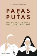 Cover: Papas y putas: historia sexual del cristianismo - Grupo Vanchri