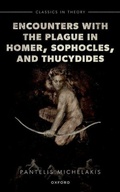 Cover: Encounters with the Plague in Homer, Sophocles, and Thucydides - Oxford University Press