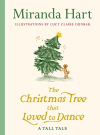 Enlarge image Cover: The Christmas Tree that Loved to Dance - Michael Joseph Ltd
