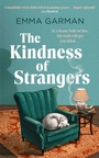 Cover: The Kindness of Strangers - Virago Press Ltd