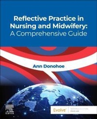 Abbildung von: Reflective Practice in Nursing and Midwifery: A Comprehensive Guide - Churchill Livingstone