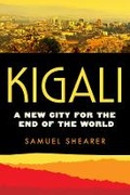 Cover: Kigali - University of California Press