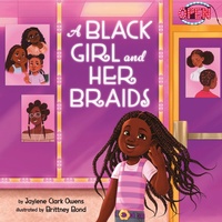 Abbildung von: A Black Girl and Her Braids - Penguin Workshop