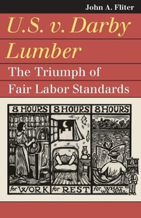 Abbildung von: U.S. V. Darby Lumber - University Press of Kansas