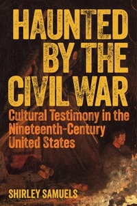 Enlarge image Cover: Haunted by the Civil War - Princeton University Press
