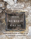 Cover: The Buried Cause - Naval Institute Press
