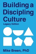 Cover: Building a Discipling Culture Legacy Edition - Discipling Culture