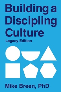 Enlarge image Cover: Building a Discipling Culture Legacy Edition - Discipling Culture