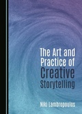 Cover: Art and Practice of Creative Storytelling - Cambridge Scholars Publishing