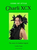 Cover: Icons of Style: Charli XCX - Welbeck