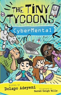 Abbildung von: The Tiny Tycoons: Cybermental - Grolightly Publishing