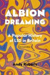 Enlarge image Cover: Albion Dreaming - Psychedelic Press