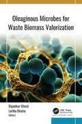 Cover: Oleaginous Microbes for Waste Biomass Valorization - Apple Academic Press Inc.