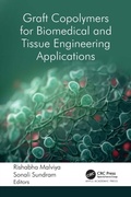 Abbildung von: Graft Copolymers for Biomedical and Tissue Engineering Applications - Apple Academic Press Inc.